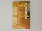 Mischa de Vreede - 13 een meisjesboek, Boeken, Verzenden, Gelezen, Nederland