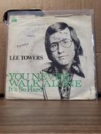 Lee Towers - You never walk alone, Cd's en Dvd's, Vinyl Singles, Pop, Gebruikt, Ophalen of Verzenden, 7 inch