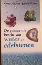 De genezende kracht van water en edelstenen, Achtergrond en Informatie, Ophalen of Verzenden, Zo goed als nieuw, Spiritualiteit algemeen