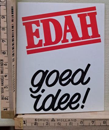 Vintage sticker Supermarkt keten Edah goed Idee  beschikbaar voor biedingen