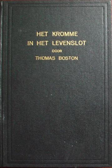 ds. Thomas Boston - Het kromme in het levenslot beschikbaar voor biedingen