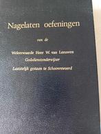 Nagelaten oefeningen. Eerw.Heer W van Leeuwen, Boeken, Eerw.Heer W van Leeuwen, Christendom | Protestants, Ophalen of Verzenden