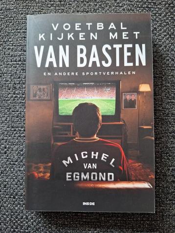 Voetbal kijken met van Basten (Michel van Egmond) beschikbaar voor biedingen