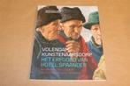 Volendam kunstenaarsdorp : het erfgoed van Hotel Spaander /, Ophalen of Verzenden, Zo goed als nieuw