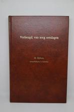 Verheugd van zorg ontslagen - H. Hofman, Ophalen of Verzenden, Gelezen