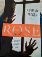 Karen Rose - Niemand zeggen, Boeken, Thrillers, Ophalen of Verzenden, Zo goed als nieuw, Karen Rose