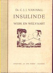 Dr. C.J.J. van Hall - Insulinde, werk en welvaart., Ophalen of Verzenden, Gelezen