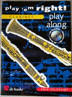 Play “em Right CLARINET Play Along - Erik Veldkamp, Muziek en Instrumenten, Bladmuziek, Ophalen of Verzenden, Zo goed als nieuw