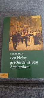 Geert mak een kleine geschiedenis van Amsterdam, Boeken, Ophalen of Verzenden, Zo goed als nieuw, Nederland