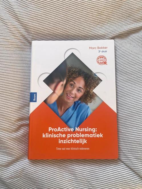 ProActive Nursing: klinische problematiek inzichtelijk, Boeken, Schoolboeken, Zo goed als nieuw, Nederlands, Overige niveaus, Verzenden