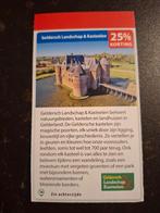 Geldersch Landschap en Kastelen 25% korting, Tickets en Kaartjes, Drie personen of meer, Kortingsbon, Overige typen