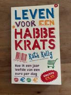 Karen Kelly - Leven voor een habbekrats, Ophalen of Verzenden, Nieuw, Karen Kelly