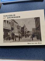 Terugblik op Groningen - Kees van der Hoef, Ophalen of Verzenden, 20e eeuw of later, Gelezen, Kees van der Hoef