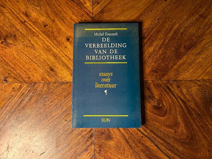 Michel Foucault - De verbeelding van de bibliotheek, Boeken, Filosofie, Zo goed als nieuw, Cultuurfilosofie, Ophalen of Verzenden