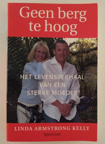 Armstrong Kelly, Linda - Geen berg te hoog / het levensverha beschikbaar voor biedingen