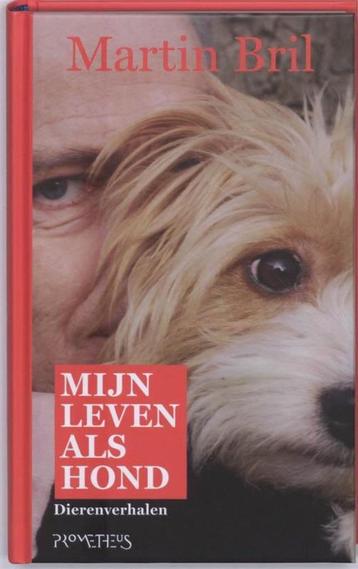 Mijn leven als hond       dierenverhalen beschikbaar voor biedingen