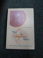 Waar liefde woont - Huwelijksformulier Ds. G.J. van Aalst, Ophalen of Verzenden, Gelezen, Ds. G.J. van Aalst, Christendom | Protestants