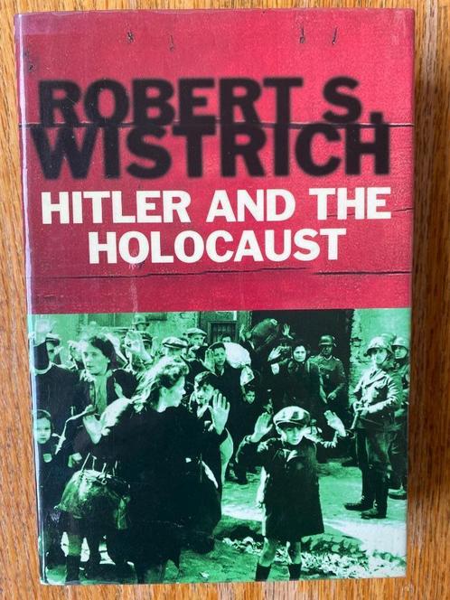 Hitler and the Holocaust - Robert S. Wistrich, Boeken, Oorlog en Militair, Zo goed als nieuw, Overige onderwerpen, Tweede Wereldoorlog