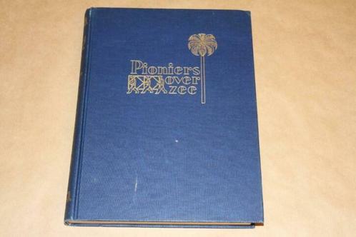 Pioniers overzee - Gesch 1e divisie 7 December  1945-1950 !!, Boeken, Geschiedenis | Vaderland, Gelezen, 20e eeuw of later, Ophalen of Verzenden
