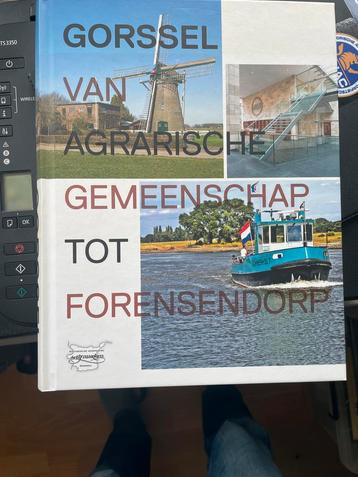 Gorssel: Van Agrarische Gemeenschap tot Forensendorp beschikbaar voor biedingen