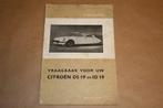 Vraagbaak Citroën DS19 en ID19 [Snoek] - 1964 !!, Ophalen of Verzenden