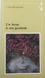 J. van der Hoeven - G - Uw leven is een geschenk, Ophalen of Verzenden, Gelezen, Christendom | Protestants