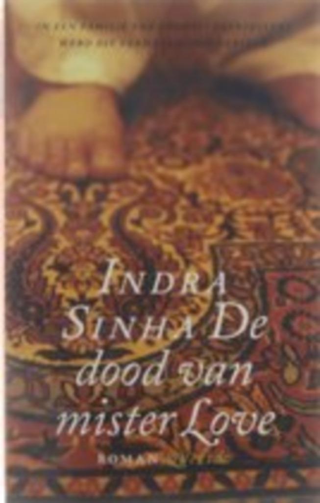 Indra Sinha - De dood van mister Love, Boeken, Romans, Zo goed als nieuw, Ophalen of Verzenden