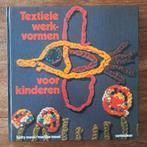 Textiele Werkvormen voor Kinderen - Hetty/Marijke Mooi '75, Boeken, Ophalen, Hetty Mooi/Marijke Mooi, Zo goed als nieuw, Overige onderwerpen