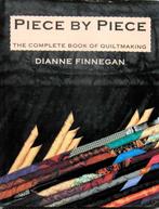 Piece bij Piece. The complete book of quiltmaking, Boeken, Ophalen of Verzenden, Zo goed als nieuw