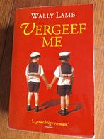Wally Lamb - Vergeef me, Gelezen, Ophalen of Verzenden, Wally Lamb, Nederland