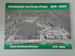 Amstelveen van hoog niveau - 1970-2000 - André Maassen, Ophalen of Verzenden, 20e eeuw of later, Gelezen, André Maassen