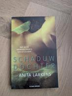 Schaduwdochter - Anita Larkens, Ophalen of Verzenden, Gelezen, Anita Larkens, Nederland