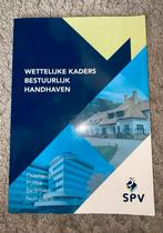 Wettelijke Kaders Bestuurlijk Handhaven, Boeken, Nederlands, Ophalen of Verzenden, Zo goed als nieuw