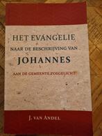 Het evangelie naar de beschrijving van Johannes, Boeken, Ophalen of Verzenden, Nieuw