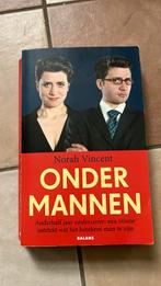 Onder mannen. Norah Vincent., Boeken, Literatuur, Gelezen, Ophalen of Verzenden, Nederland