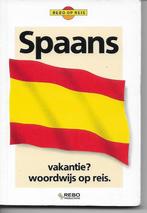 Spaanse taalgids/woordenboek, Rebo, Gelezen, Rebo, Spaans, Overige uitgevers