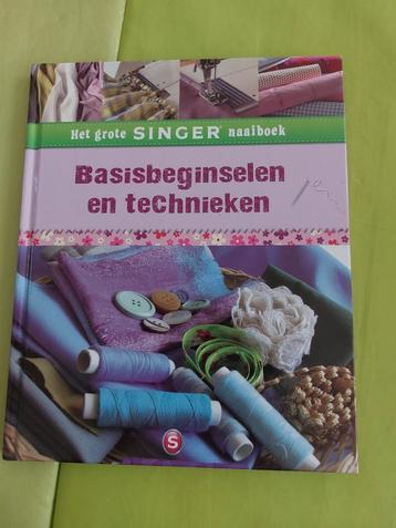 Het grote singer naaiboek basisbeginselen en technieken beschikbaar voor biedingen