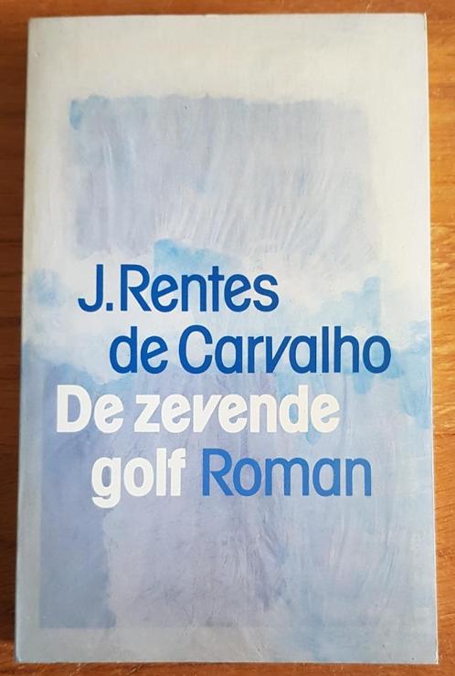 De zevende golf - J. Rentes de Carvalho, Boeken, Literatuur, Gelezen, Ophalen of Verzenden
