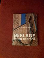 Berlage in het noorden, Ophalen of Verzenden, Zo goed als nieuw, Architecten