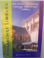 Rijksarchief Limburg, een nieuwe huisvesting voor het..., Ophalen of Verzenden, 20e eeuw of later, Gelezen