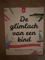 De glimlach van een kind - 52 gelukslessen, Boeken, Ophalen of Verzenden, Zo goed als nieuw, Opvoeding 6 tot 10 jaar