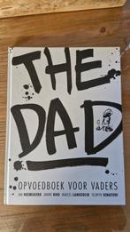 The Dad - Opvoedboek voor Vaders, Ophalen of Verzenden, Zo goed als nieuw, Opvoeding tot 6 jaar, Jan Heemskerk, Janine Kho, Marcel Langeijk, Selwyn Senatori