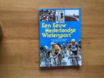 EEN EEUW NEDERLANDSE WIELERSPORT, Boeken, Ophalen of Verzenden, Zo goed als nieuw