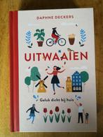 Daphne Deckers - Uitwaaien, Boeken, Verzenden, Zo goed als nieuw, Overige onderwerpen