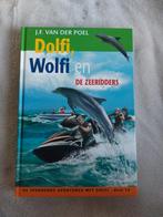 J.F. van der Poel - Dolfi, Wolfi en de zeeridders, Ophalen of Verzenden, Zo goed als nieuw, J.F. van der Poel