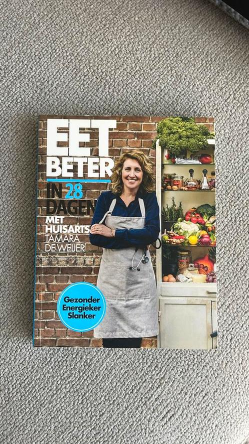 Eet beter in 28 dagen met huisarts Tamara de Weijer, Boeken, Kookboeken, Zo goed als nieuw, Ophalen of Verzenden