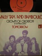 Wally Tax and Bamboulé (Crown of Creation), 7 inch, Single, Ophalen of Verzenden, Zo goed als nieuw