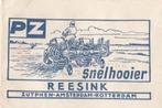 PZ Reesink snelhooier Zutphen Amsterdam Rotterdam boer, Ophalen of Verzenden