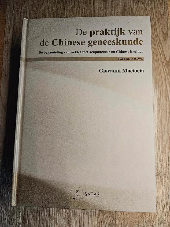 De praktijk van de Chinese Geneeskunde - Maciocia, Boeken, Studieboeken en Cursussen, Nieuw, HBO, Beta, Verzenden
