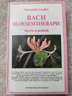 Bach Bloesemtherapie - Theorie en Praktijk, Gelezen, Achtergrond en Informatie, Spiritualiteit algemeen, Ophalen of Verzenden
